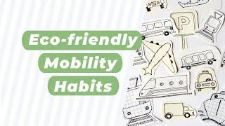 Eco-friendly Mobility Habits