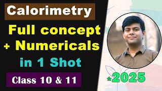 Calorimetry in 1 Shot (Theory + Numericals) : Class 10, 11, 12 | ICSE, CBSE