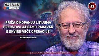 INTERVJU: Velimir Abramović - Priča o litijumu je samo paravan u okviru veće operacije! (8.8.2024)