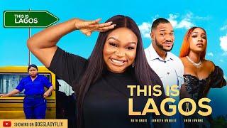 THIS IS LAGOS - RUTH KADIR, KENNETH NWADIKE, EMEM IMWANG nigerian movies 2023 latest full movies