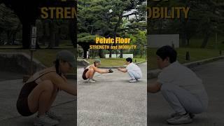 Pelvic floor strength and mobility