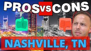 PROS AND CONS of Living in Nashville Tennessee IN 2023 | WHAT TO KNOW & WHAT YOU'D NEVER OF GUESSED