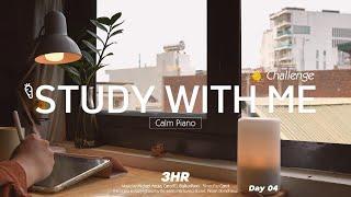 3-HOUR STUDY WITH ME | Calm Piano | Pomodoro 50-10 | Sunny Day ️| Day 4