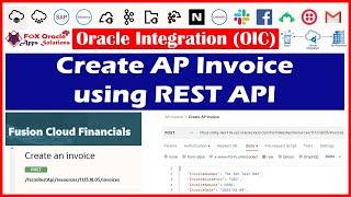 Create AP Invoice using REST API | How to create invoice using API in oracle fusion | OIC tutorial