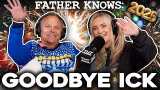 Goodbye Ick.. || Father Knows Something Podcast