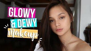 Glowy & Dewy Makeup Tutorial (Philippines)