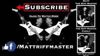 Matt The Riff Master - The Beginning (OLD DEMO)