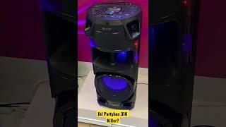 SONY MHC V43D!THE JBL PARTYBOX 310 KILLER?