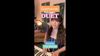 Diamonds- Rihanna- Duet (Sing With Me)