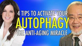 The Anti-Aging MIRACLE - 4 Tips to Activate Autophagy