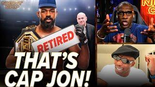 Unc & Ocho IN DISBELIEF on Jon Jones RETIRING from the UFC, ONE MORE FIGHT! | Nightcap