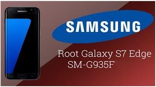 Root Samsung Galaxy S7 Edge SM G935F on 6 0 1 Marshmallow