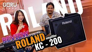 รีวิว ตู้แอมป์คีย์บอร์ด Roland KC-200 ครบจบที่ตัวเดียว | GURU PIANO   EP.32