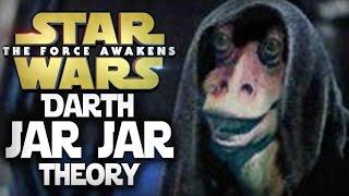 Jar Jar Binks an Evil Sith Mastermind Theory [Dash Star]
