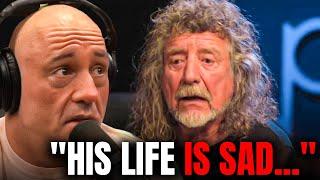 JRE: Robert Plant Is Now Over 75 How He Lives Is Sad