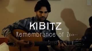 Kibitz - "Remembrance of Zion" for Live In The Hive