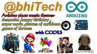 arduino music project by abhitech//despacito,happy bday,mario,game of thrones,pirates of caribbean