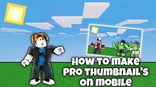 How to make pro thumbnail on mobile or iPad