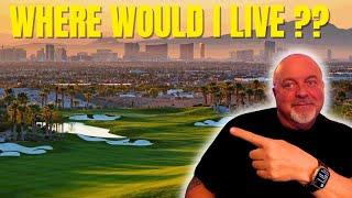 Relocating to Las Vegas Nevada? | Where Would I Live If I Were Moving To Las Vegas?