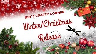 BEE’S CRAFTY CORNER WINTER/CHRISTMAS RELEASE 2024