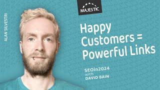 Leverage Happy Customers for Ethical Backlinks - with Alan Silvestri (SEOin2024)