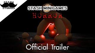 Stash Minigames: Horror | Official Trailer