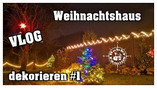 Weihnachtshaus dekorieren #1 | VLOG | Klein anfangen | Hobbyfamilie