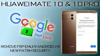 FRP HUAWEI MATE 10 OR MATE 10 PRO ANDROID 9 P 100% BYPASS ACCOUNT GOOGLE