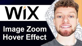 How To Add Image Zoom Hover Effect on Wix (Step By Step)