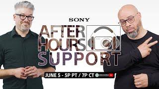 Sony LIVE | After Hours Support - EP. 24