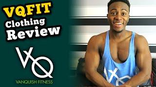 Vanquish Fitness (VQFit) Clothing Review