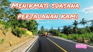 MENIKMATI SUASANA DI  PERJALANAN KAMI || KAMPUNG HALAMAN