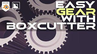 Blender tutorial - How to create a gear with Boxcutter