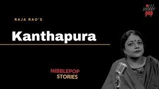 Kanthapura | NibblePop Stories