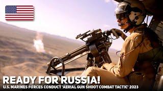 Bereit für Russland! US-Marinestreitkräfte führen 2023 einen „Aerial Gun Shoot Combat“ durch