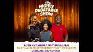 Taxing Everything Better - Ruth Nyambura Vs Titus Mutai - Highly Debatable Show. 2 Alt Finance Bills