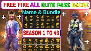 Free Fire All Elite Pass Badge & Bundle || SEASON 1 To 46 || All Elite Pass Name Logo And Bundle