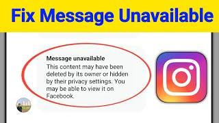 How To Fix Instagram Message Unavailable Problem? Message Unavailable On Instagram