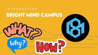 Bright Mind Campus || Introduction #technology #tech