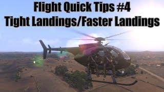 Tight Landings/Faster Landings - Flight Quick Tips #4 (Arma 3 Helicopter Tutorial)