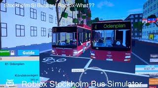 Stockholm SL Bussar i Roblox?? What (Roblox Stockholm Bus Simulator)