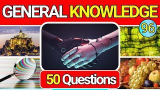 Educational General Knowledge Quiz Trivia 96 | Can You Answer All 50 Questions Correctly? 2024