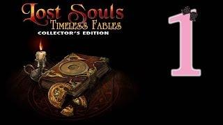 Lost Souls: Timeless Fables (CE) - Ep1 - w/Wardfire