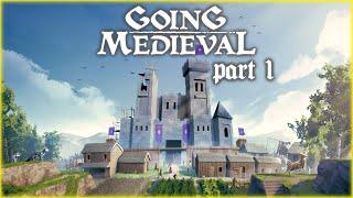 Going Medieval - Part 1 | Gameplay [PC] | No Commentary