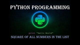 #02 Python Programming ||  Square of numbers in the list