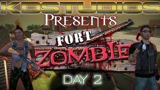 Fort Zombie: Day 2 - Say hi to Dan the Punk