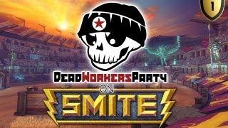 Dead Workers Party On Smite #1