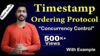 Lec-91: Basic Timestamp Ordering Protocol with Example in Hindi | Concurrency Control | DBMS