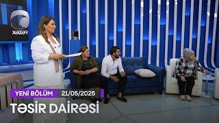 Təsir Dairəsi - 21.05.2025