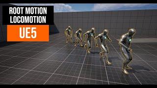 Root Motion Locomotion System - Tutorial on UE5